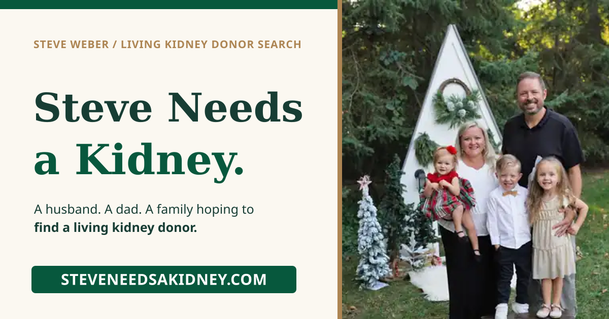 Shareable Steve Needs a Kidney graphic featuring the Weber family